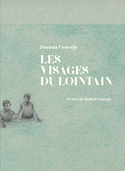 Visages du lointain (Les)